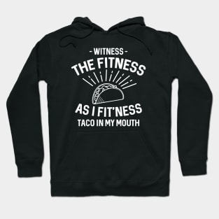 Fitness Taco Hoodie